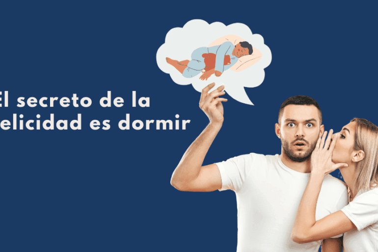 El secreto de la felicidad es dormir